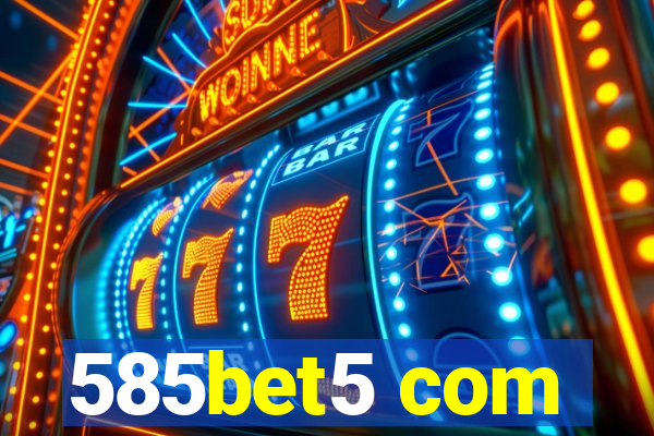 585bet5 com